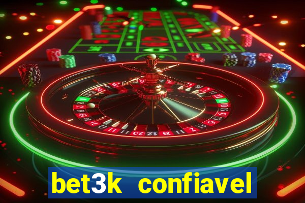 bet3k  confiavel